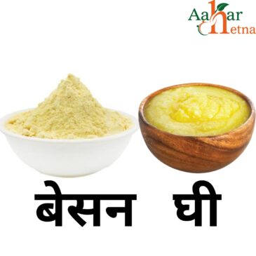 besan or ghee